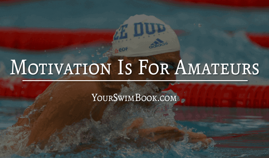 motivation is for amateurs 2