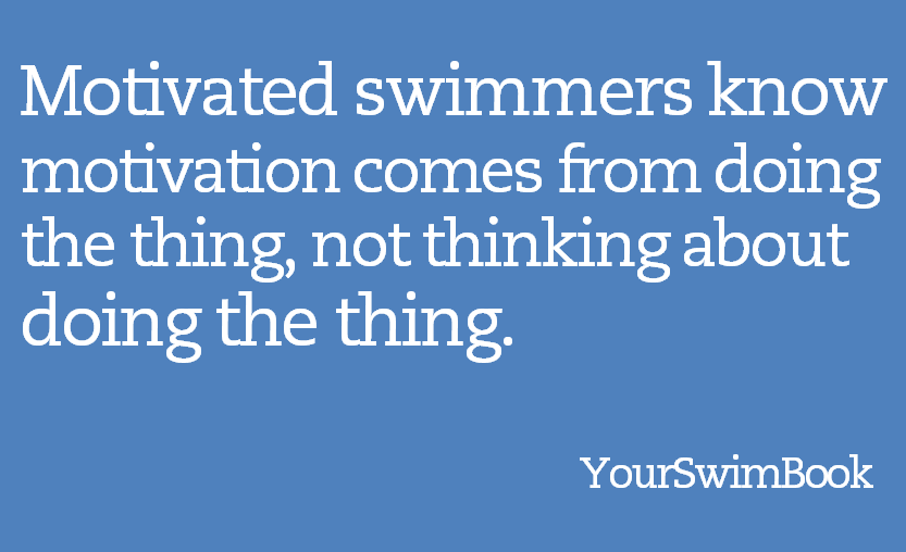 7 Habits of Highly Motivated Swimmers