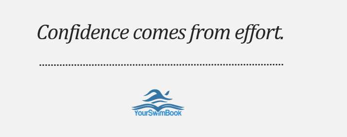 Confidence Comes From Effort