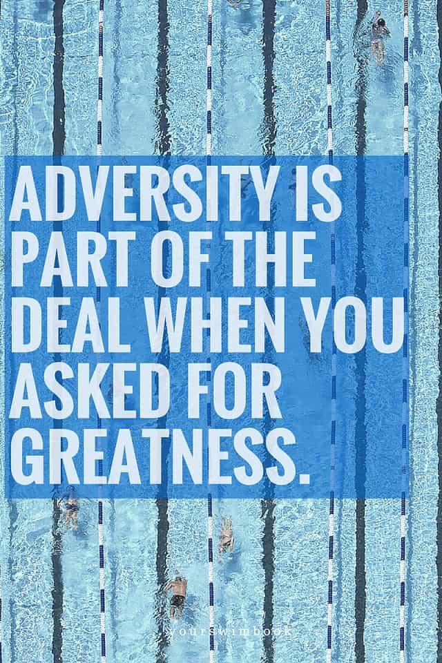 Adversity is Part of the Deal When You Asked for Greatness-min