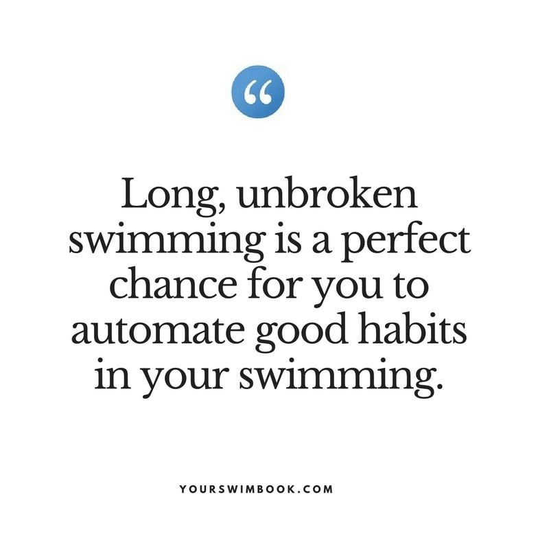 The Benefits of Long Unbroken Swimming