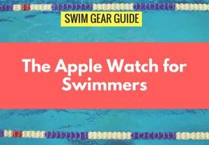 apple watch series 3 swimming