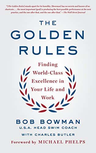 Bob Bowman Golden Rules