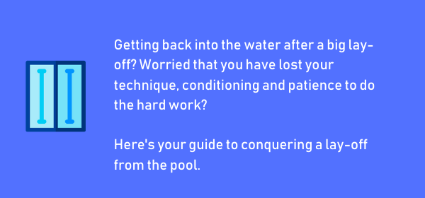 What Swimmers Need to Know About Getting Back in Shape