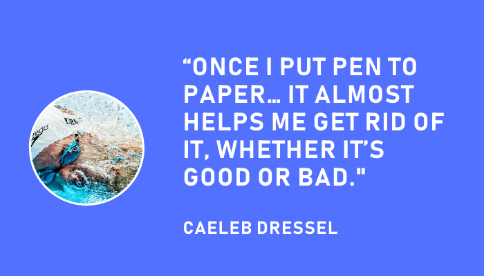 Caeleb Dressel Journaling Bad Workouts