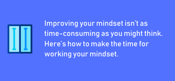 How to Make Time for Mental Training