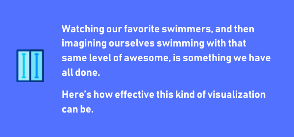 How Watching Your Favorite Swimmers Can Help You Swim Faster