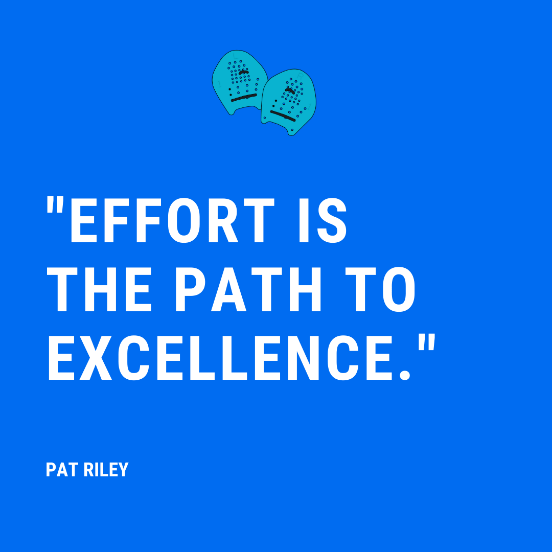 Effort is the Path to Excellence