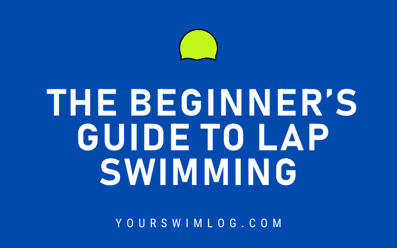 Beginners Guide to Lap Swimming Routines