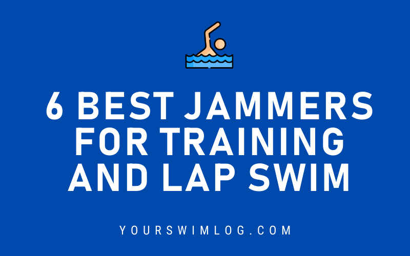 6 Best Swim Jammers for Training and Lap Swimming