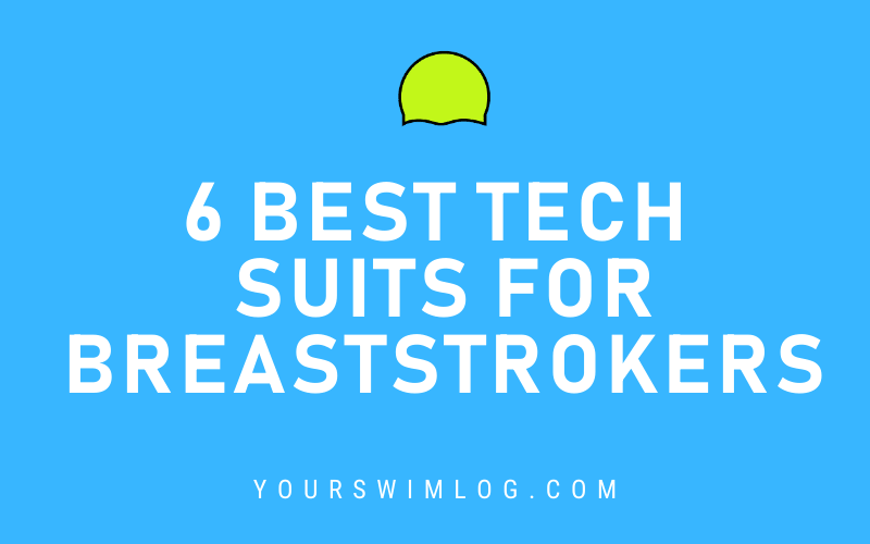Best Tech Suits for Breaststrokers