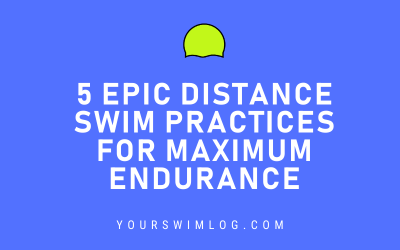 Distance Swimming Practices