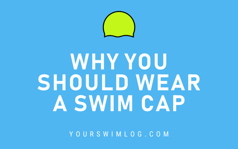 Why You Should Wear a Swim Cap at the Pool