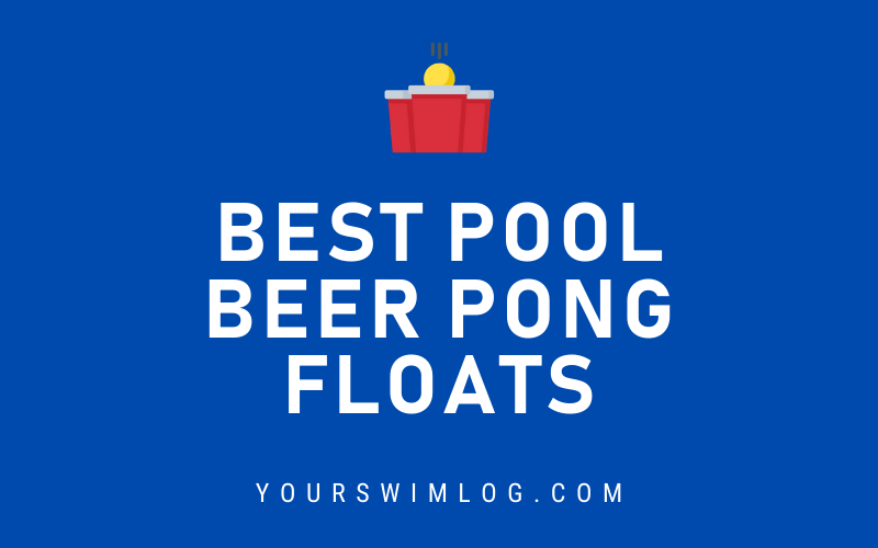 3 Best Pool Beer Pong Inflatable Tables