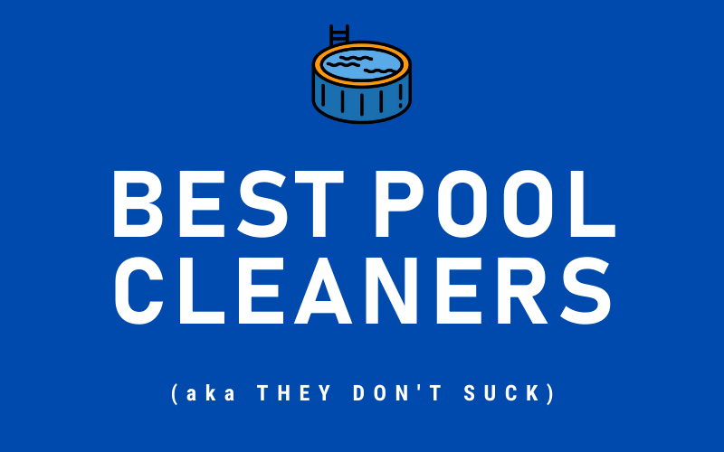 Best Pool Cleaners