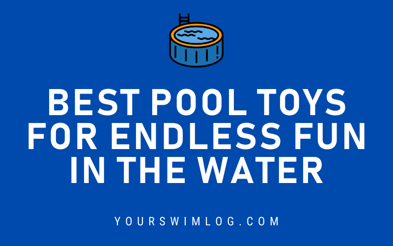 Best Pool Toys for Endless Fun in the Water