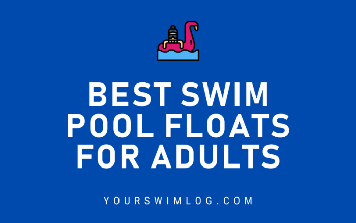 7 Best Swim Pool Floats for Adults - YourSwimLog.com
