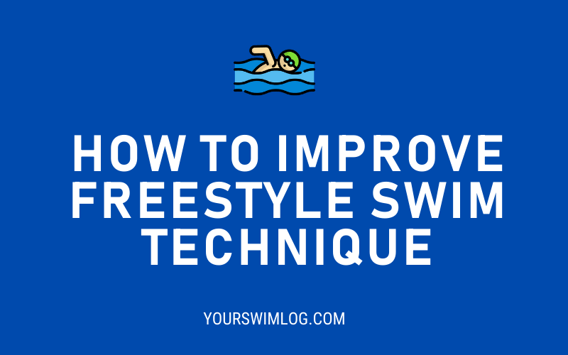 How to Improve Freestyle Swimming Technique