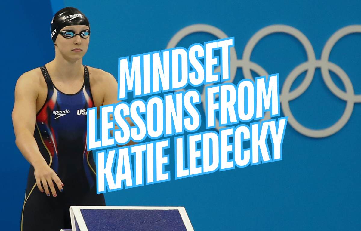 Mindset Lessons from Katie Ledecky