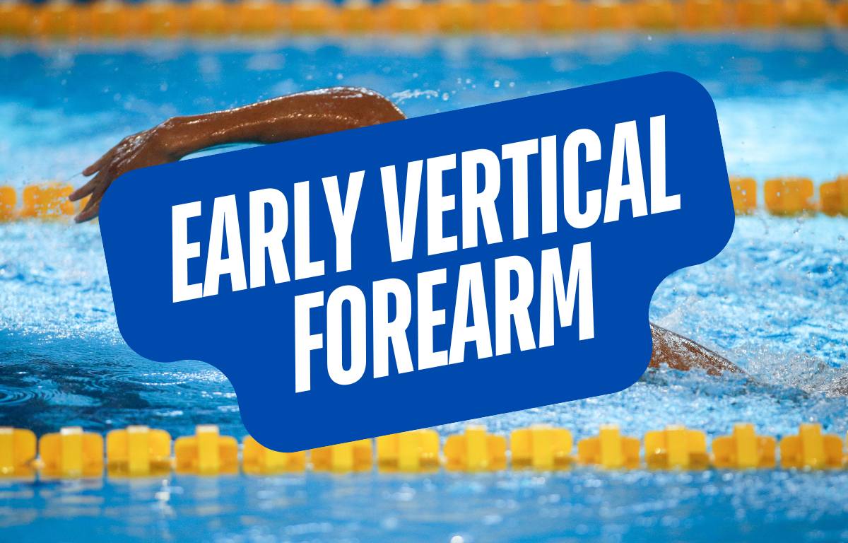 Why Early Vertical Forearm is So Important For Fast Swimming