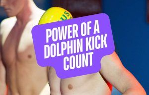How a Dolphin Kick Count in Practice Pays Off on Race Day