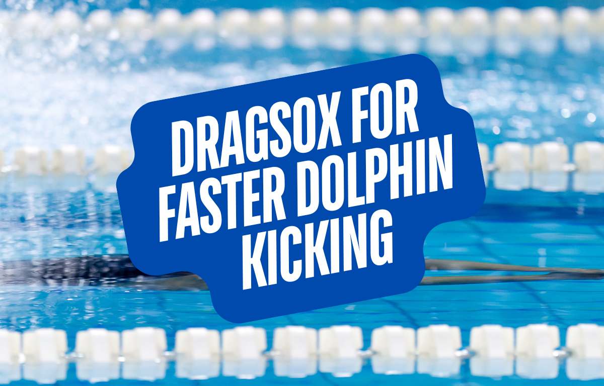 How to Use DragSox for Faster Dolphin Kicking