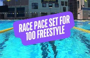 Race Pace Set for 100 Freestyle