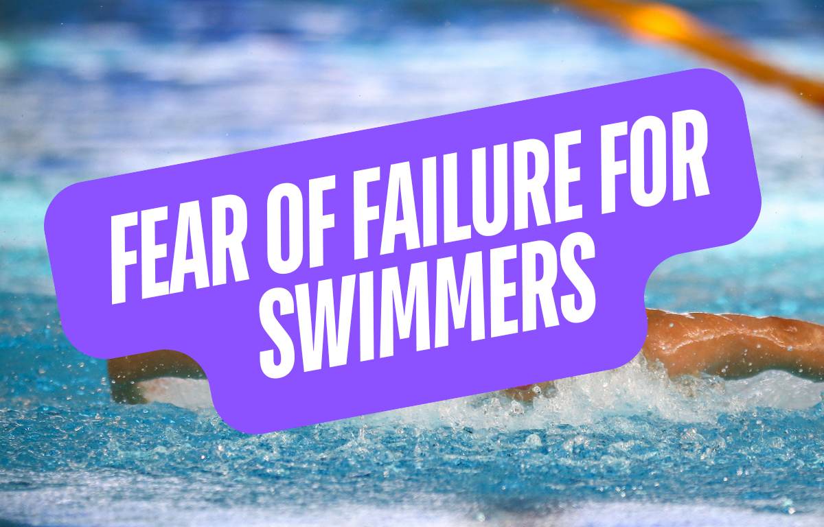 Fear of Failure for Swimmers