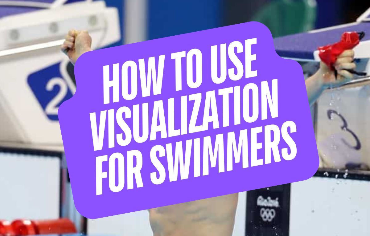 How to Use Visualization for Swimmers