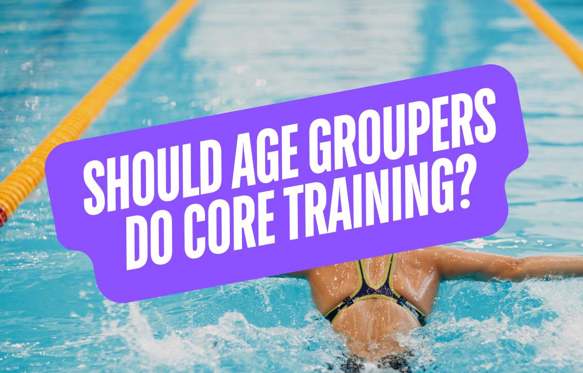 Should Age Group Swimmers Do Core Training