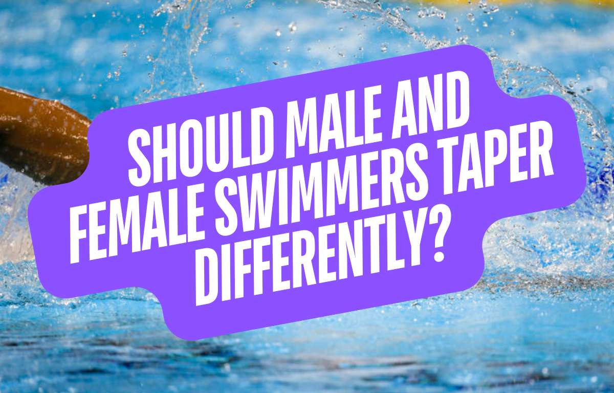 Should Male and Female Swimmers Taper Differently