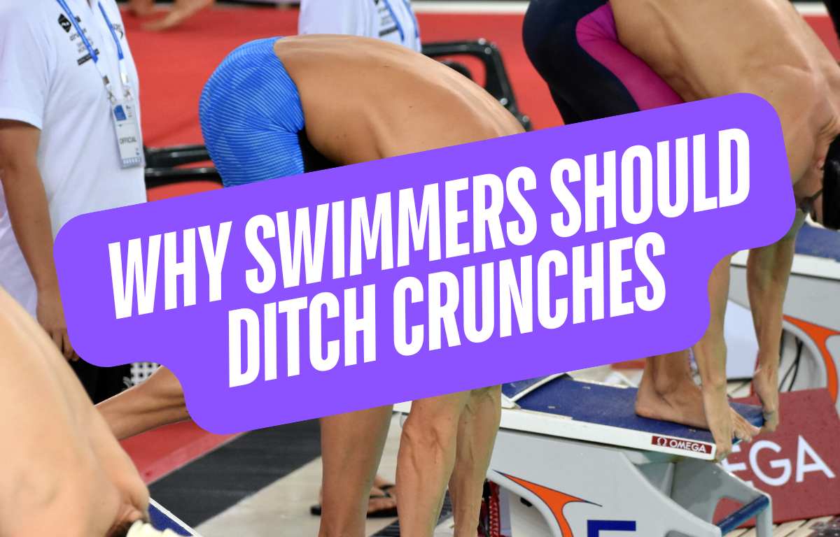 Why Swimmers Should Ditch Doing Crunches